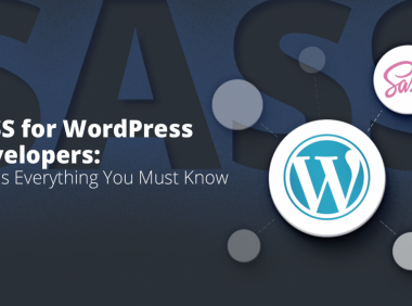 WordPress开发人员必备技能之SASS：一篇文章带你了解SASS的使用教程