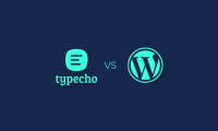 建站用wordpress还是Typecho?